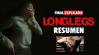 LONGLEGS  RESUMEN  FINAL EXPLICADO [upl. by Calvo]