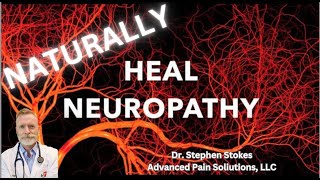 HEAL NEUROPATHY WITHOUT DRUGS 15  httpsdrstephenstokescom [upl. by Worthington906]