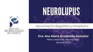 ENFOQUE DIAGNOSTICO Y TERAPEUTICO DE NEUROLUPUS [upl. by Usanis]