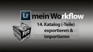 Lightroom Basics  Katalog Teile exportieren importieren [upl. by Aihsenot893]