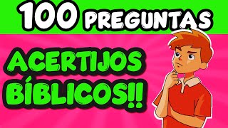 100 ACERTIJOS BIBLICOS 😧❓  100 PREGUNTAS BIBLICAS [upl. by Kelli873]