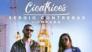 Cicatrices  Sergio Contreras Ft Indara  Trap Mambo 2019 [upl. by Arednaxela371]