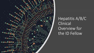 Hepatitis A B and C Clinical Overview  Todd Wills MD [upl. by Albertina]