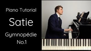 Erik Satie  Gymnopedie No1 Tutorial [upl. by Akiraa]