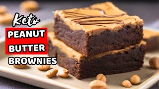 Keto Peanut Butter Brownies Recipe  LowCarb Chocolate Treats [upl. by Teodorico]