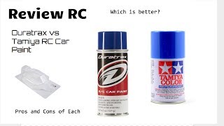 Review RC  Duratrax vs Tamiya RC Car Paint [upl. by Able]