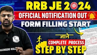 🚂 RRB JE 2024  RRB JE Form Fill Up 2024  Form कैसे भरें जानिए Complete Process Step by Step 🚀🔥 [upl. by Arinayed560]