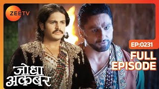 Jodha Akbar  Full Episode 230  Adham khan और Shariffudin ने मिल कर साज़िश रची  Zee TV [upl. by Kalman725]