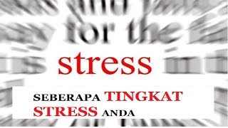 Tes Psikologi Kepribadian Seberapa Tingkat Stress Anda [upl. by Kwapong]