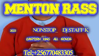 MENTON RASS EASTERN KING ALL SONGS NONSTOPDjSTAFF K2023 SONGS BUSOGALUSOGA UGANDAN MUSIC 2023 [upl. by Venola806]