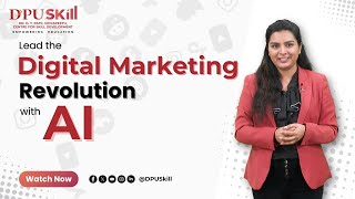 Master AI in Digital Marketing  Professional Certification at DPU Skill [upl. by Dreda]