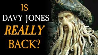 Is Davy Jones REALLY Back  Pirates of the Caribbean 6 THEORY [upl. by Mauldon721]