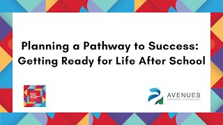 Planning a Pathway to Success Getting Ready for Life After School [upl. by Ric]