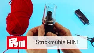 Strickmühle MINI von Prym  Anleitung zur Prym Strickmühle MINI [upl. by Volny]