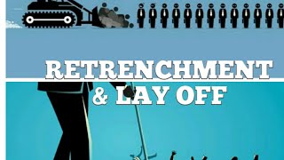 Difference between Retrenchment amp lay off  labour amp industrial law  Law Lecture [upl. by Holcman987]