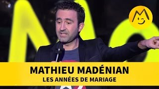 Mathieu Madénian  quotLes Années de Mariagequot [upl. by Wardle]