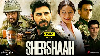 Shershaah Full Movie 2021  Sidharth Malhotra Kiara Advani Shiv Panditt  1080p HD Facts amp Review [upl. by Horatia]