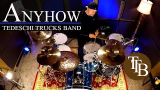 Tedeschi Trucks Band  Anyhow  Drum Cover [upl. by Eylk]