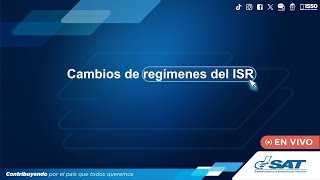 Cambios de regímenes del ISR [upl. by Enajaras]