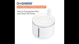 Dogness Sensor Fountain  How to Change the Filter and Clean the Pump [upl. by Weil]