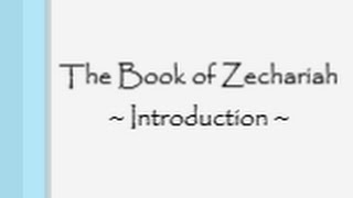 Zechariah  Introduction [upl. by Aniad]