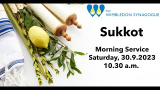 Sukkot 2023  Festival and Shabbat Morning Service  30 September  1030am [upl. by Atinnod]