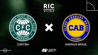 CORITIBA x ANDRAUS  04022024  Campeonato Paranaense  AO VIVO [upl. by Eerahc]