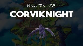 Pokémon Sword and Shield  How to Use Corviknight Strategy Guide [upl. by Anirhtak]