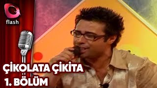 ÇİKOLATA ÇİKİTA 1BÖLÜM  15072003 [upl. by Retep]