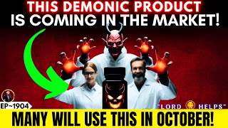 🛑GOD TOLD ME👉 quotTHIS DEMONIC PRODUCT IS COMINGquot👆Prophetic Word Today  Gods Message Today  LH1904 [upl. by Anilys]