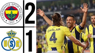 fenerbahçe  union saint gilloise 21 [upl. by Ahsiekam]