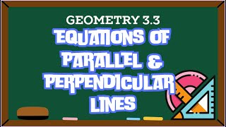 33 quotEquations of Parallel amp Perpendicular Linesquot Notes [upl. by Sara]