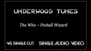 The Who  Pinball Wizard  1969  Single Audio Video [upl. by Gillan]