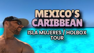 Mexican Caribbean Adventure Isla Mujeres amp Holbox Vacation [upl. by Jehoash681]