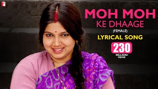 Moh Moh Ke Dhaage  Lyrical Song  Dum Laga Ke Haisha  Ayushmann Bhumi  Monali  Anu Malik Varun [upl. by Anaic]