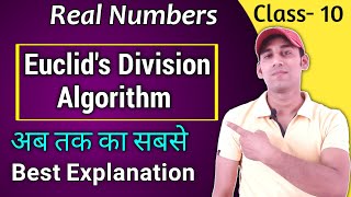 Class 10 Maths Chapter 1  Euclid’s Division Lemma  Real Numbers 202223 [upl. by Ailongam]