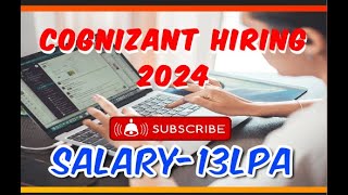 Cognizant Off Campus Jobs 2024 Hiring for Freshers Salary upto 13 LPA [upl. by Leorsiy]