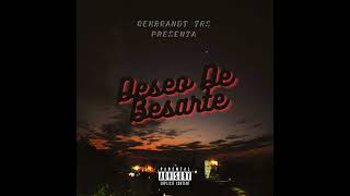 Rembrandt TRS  Deseo De Besarte Audio Oficial Rosa María The Mixtape [upl. by Yretsym216]