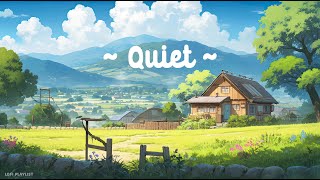 Quiet 🍀 Lofi Keep You Safe 🍃 Deep focus StudyWork  Lofi hip hop  Lofi chill [upl. by Nowell822]