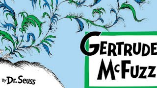 Gertrude McFuzz  Dr Seuss App Review [upl. by Blanc665]