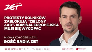 Michał Kołodziejczak Protesty rolników zablokują quotzielony ładquot Komisja Europejska musi się wycofać [upl. by Adnahsar452]