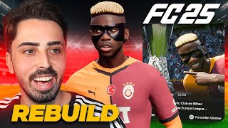 FC 25 GALATASARAY REBUILD  YILDIZLAR KARMASIYLA AVRUPA  KARİYER MODU [upl. by Hazeghi734]