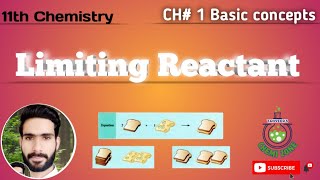 Limiting Reactant Limiting Reactant 11th chemistry Basic concepts Chemistry [upl. by Anoyek]