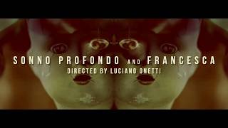 Sonno Profondo  Francesca by Luciano Onetti  Original Soundtrack Trailer [upl. by Gaughan584]