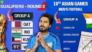 Indian Football FIFA World Cup 2026 Qualifier amp Asian Games Group Analysis 2023 [upl. by Thadeus573]