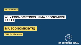 Why Econometrics in MA Economics Third Semester Part 1 [upl. by Alahsal211]