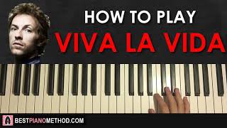 HOW TO PLAY  Coldplay  Viva La Vida Piano Tutorial Lesson [upl. by Aokek]