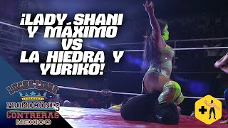 Lady Shani y Máximo VS Yuriko y la Hiedra  Promociones Contreras [upl. by Ashatan494]