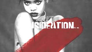 Rihanna  Consideration Instrumental Official [upl. by Eliak421]