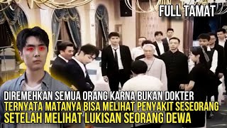 AWALNYA DIHINA KARNA PENGANGGURAN TERNYATA MEMILIKI MATA PENYEMBUH SEGALA PENYAKIT  Alur Film [upl. by Drescher]